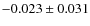 $-0.023\pm0.031$