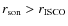 $r_{\rm son}>r_{\rm ISCO}$
