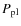 $P_{\rm pl}$