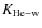 $K_{{\rm He-w}}$