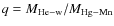 $q = M_{{\rm He-w}} / M_{{\rm Hg-Mn}}$