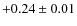 $+0.24\pm0.01$
