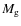 $M_{\rm g}$