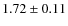 $1.72\pm0.11$
