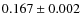 $ 0.167 \pm 0.002 $