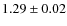 $1.29\pm0.02$