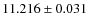 $11.216\pm0.031$