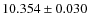 $10.354\pm0.030$
