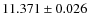 $11.371\pm0.026$