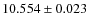$10.554\pm0.023$