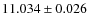 $11.034\pm0.026$