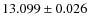 $13.099\pm0.026 $