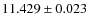 $11.429\pm0.023 $
