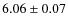 $6.06\pm0.07$