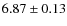$6.87\pm0.13$