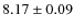 $8.17\pm0.09$