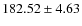 $182.52 \pm 4.63$