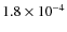 $1.8\times10^{-4}$