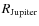 $R_{\rm Jupiter}$