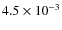 $4.5\times10^{-3}$
