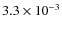$3.3\times10^{-3}$