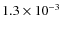 $1.3\times10^{-3}$