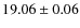 $19.06 \pm 0.06$