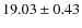 $19.03 \pm 0.43$