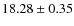 $18.28 \pm 0.35$