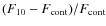 $(F_{10}-F_{\rm {cont}})/F_{\rm {cont}}$