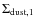 $\Sigma_{\rm {dust,1}}$