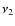 $\nu_2$