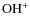 $\rm OH^+$