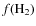 $f({\rm H_2})$