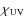 $\chi_{\rm UV}$