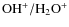 $\rm OH^+/H_2O^+$
