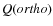 $Q({\it ortho})$
