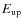 $E_{\rm up}$