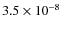 $3.5 \times 10^{-8}$