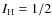 $I_{\rm H}=1/2$