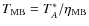 $T_{{\rm MB}} = T_{A}^{*}/ \eta_{{\rm MB}}$