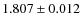 $1.807 \pm 0.012$