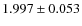$1.997 \pm 0.053$