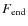 $F_{\rm end}$