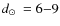 $\mbox{$d_\odot$ }=6{-}9$