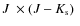 $\mbox{$J$ }\times\mbox{$(J-K_{\rm s})$ }$