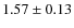 $1.57\pm0.13$