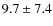 $9.7\pm7.4$