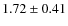 $1.72\pm0.41$