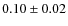 $0.10\pm0.02$